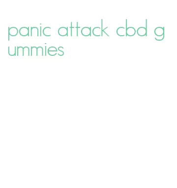 panic attack cbd gummies