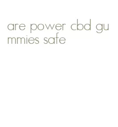 are power cbd gummies safe
