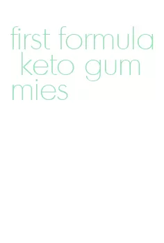 first formula keto gummies