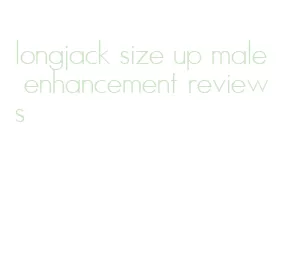 longjack size up male enhancement reviews