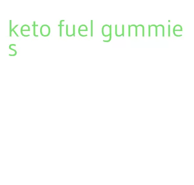 keto fuel gummies