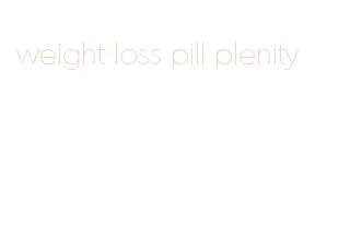 weight loss pill plenity