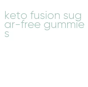 keto fusion sugar-free gummies