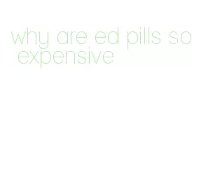 why are ed pills so expensive
