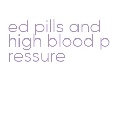 ed pills and high blood pressure