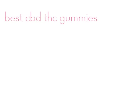 best cbd thc gummies