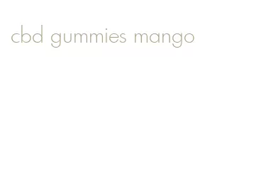 cbd gummies mango