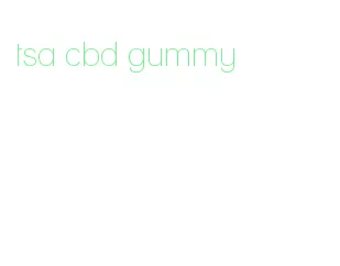 tsa cbd gummy