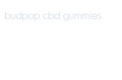 budpop cbd gummies