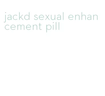 jackd sexual enhancement pill