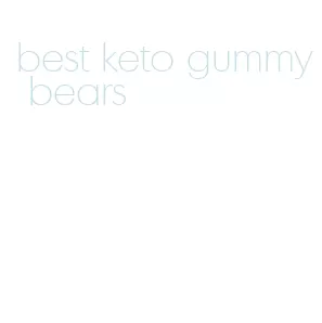 best keto gummy bears