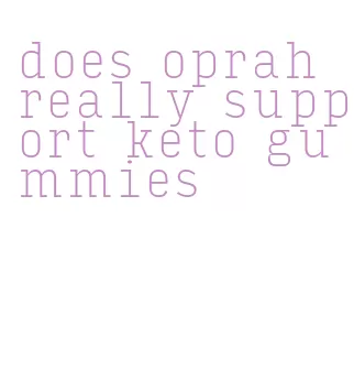 does oprah really support keto gummies