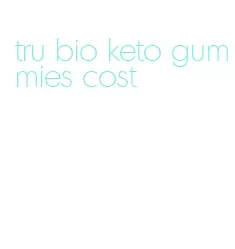 tru bio keto gummies cost