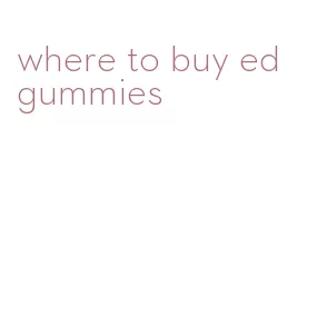 where to buy ed gummies