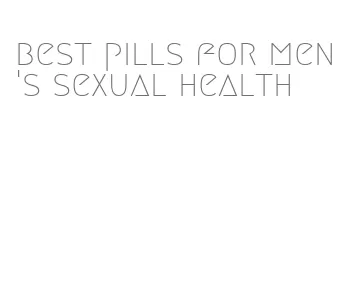 best pills for men's sexual health