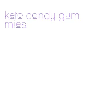 keto candy gummies