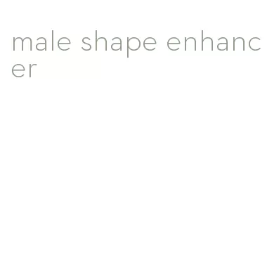 male shape enhancer