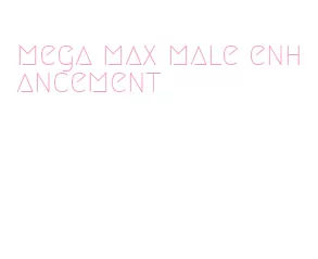 mega max male enhancement