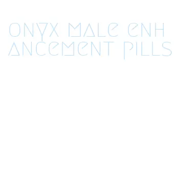 onyx male enhancement pills