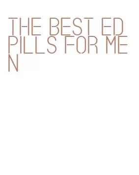 the best ed pills for men