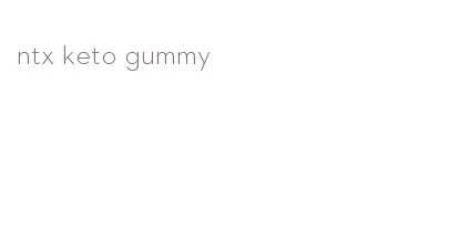 ntx keto gummy
