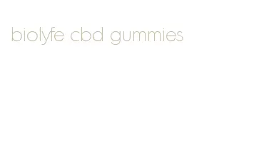 biolyfe cbd gummies