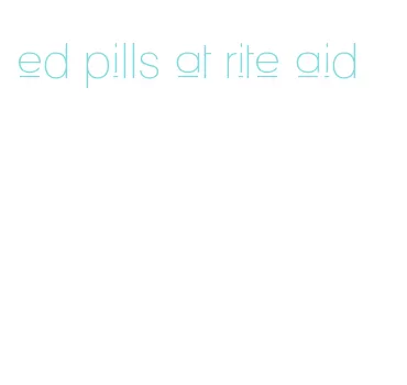 ed pills at rite aid