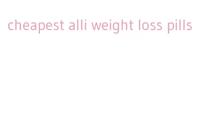 cheapest alli weight loss pills