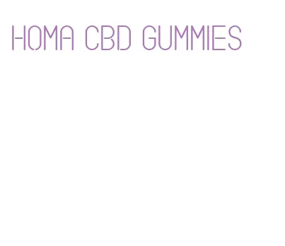 homa cbd gummies