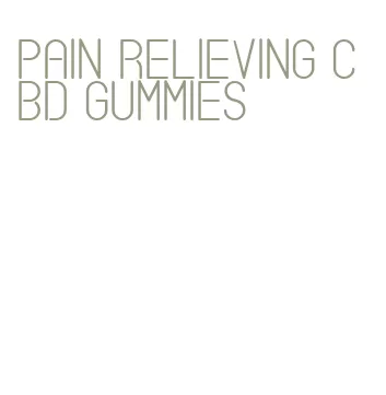 pain relieving cbd gummies