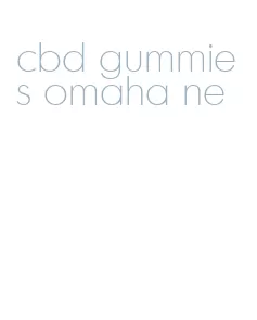 cbd gummies omaha ne