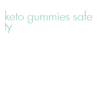keto gummies safety