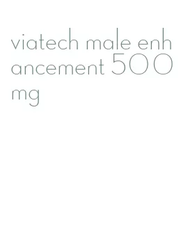 viatech male enhancement 500mg
