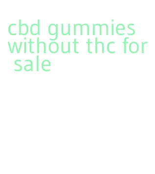 cbd gummies without thc for sale