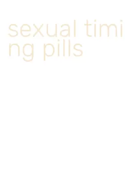 sexual timing pills