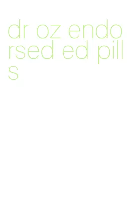 dr oz endorsed ed pills