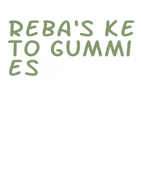 reba's keto gummies