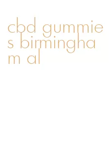 cbd gummies birmingham al