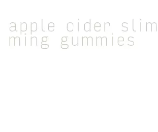 apple cider slimming gummies