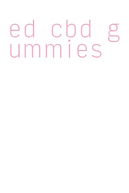 ed cbd gummies