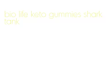 bio life keto gummies shark tank
