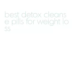 best detox cleanse pills for weight loss