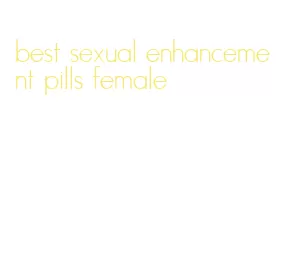 best sexual enhancement pills female