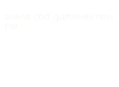 avana cbd gummies review