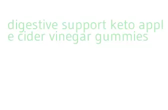 digestive support keto apple cider vinegar gummies