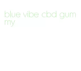 blue vibe cbd gummy