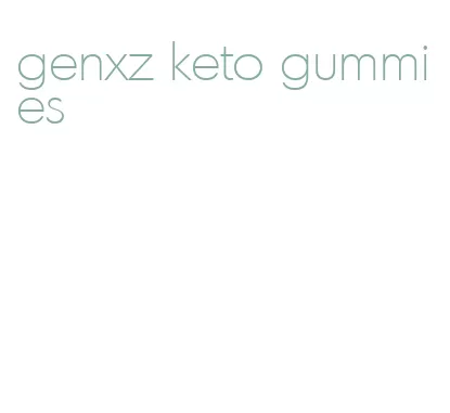 genxz keto gummies