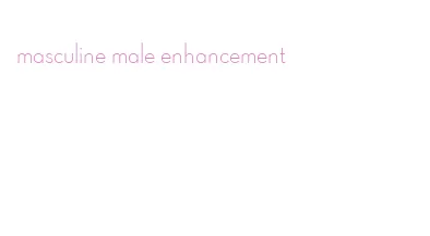 masculine male enhancement
