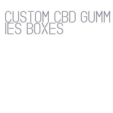 custom cbd gummies boxes