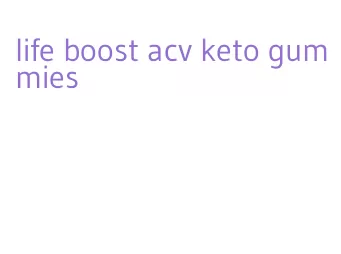 life boost acv keto gummies